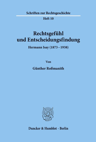 Rechtsgefühl und Entscheidungsfindung.