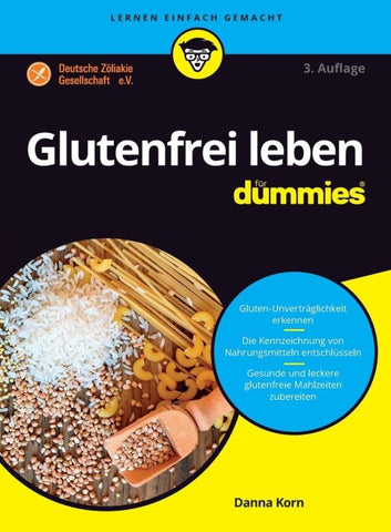 Glutenfrei leben für Dummies
