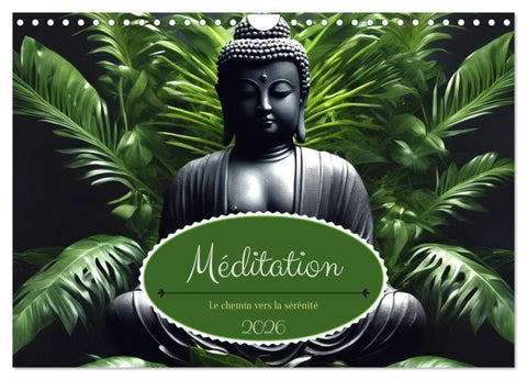 Méditation Le chemin vers la sérénité (Calendrier mural 2026 DIN A4 vertical), CALVENDO calendrier mensuel