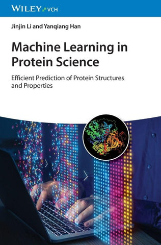 Machine Learning in Protein Science