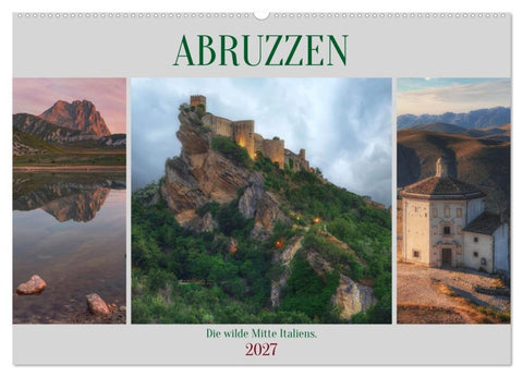 Abruzzen - Die wilde Mitte Italiens (Wandkalender 2027 DIN A2 quer), CALVENDO Monatskalender