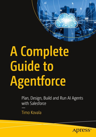 A Complete Guide to Agentforce