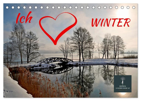 Ich liebe Winter (Tischkalender 2027 DIN A5 quer), CALVENDO Monatskalender