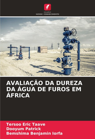 AVALIAÇÃO DA DUREZA DA ÁGUA DE FUROS EM ÁFRICA