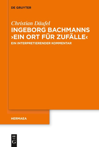 Ingeborg Bachmanns 'Ein Ort für Zufälle'