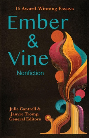 Ember and Vine Nonfiction