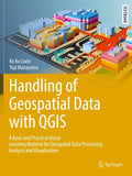 Handling of Geospatial Data with QGIS