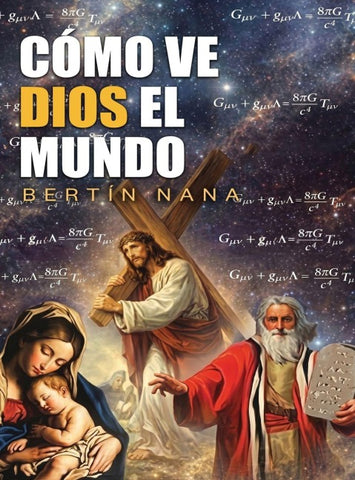 Cómo ve Dios el mundo