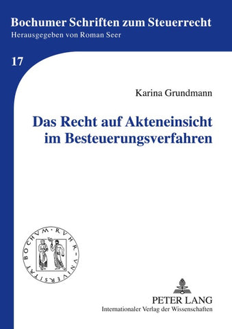 Das Recht auf Akteneinsicht im Besteuerungsverfahren