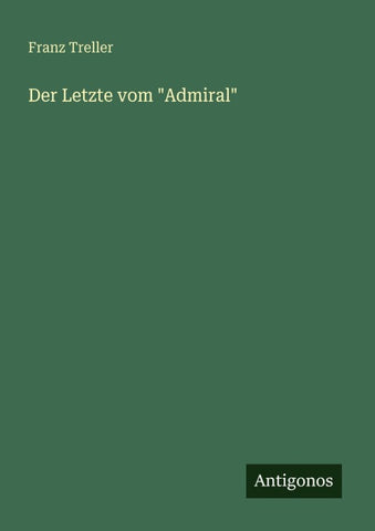 Der Letzte vom "Admiral"
