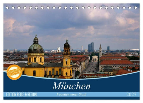 München - Facetten einer Stadt (Tischkalender 2027 DIN A5 quer), CALVENDO Monatskalender