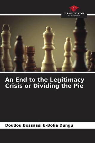 An End to the Legitimacy Crisis or Dividing the Pie