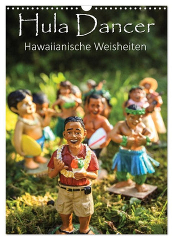 Hula Dancer - Hawaiianische Weisheiten (Wandkalender 2027 DIN A3 hoch), CALVENDO Monatskalender