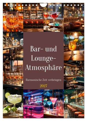 Bar- und Lounge-Atmosphäre (Wandkalender 2027 DIN A4 hoch), CALVENDO Monatskalender