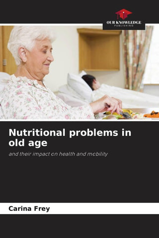 Nutritional problems in old age