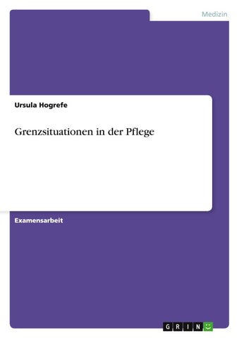 Grenzsituationen in der Pflege