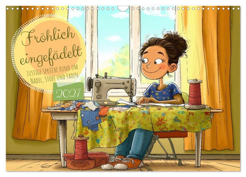 Fröhlich eingefädelt (Wandkalender 2027 DIN A3 quer), CALVENDO Monatskalender