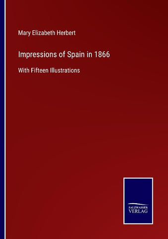 Impressions of Spain in 1866