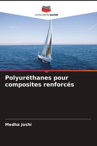 Polyuréthanes pour composites renforcés