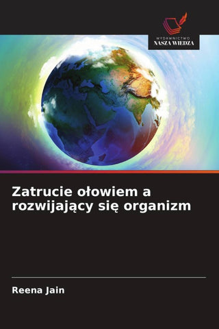 Zatrucie o¿owiem a rozwijaj¿cy si¿ organizm
