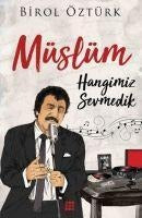 Müslüm - Hangimiz Sevmedik