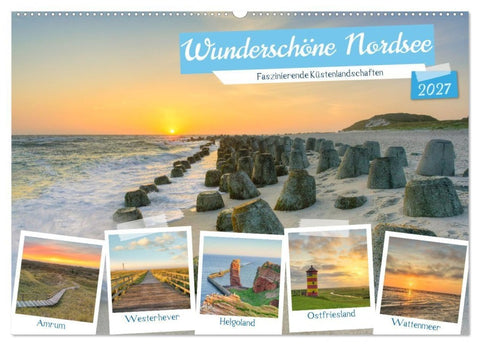 Wunderschöne Nordsee - Faszinierende Küstenlandschaften (Wandkalender 2027 DIN A2 quer), CALVENDO Monatskalender