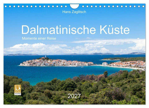 Dalamtinische Küste - Momente einer Reise (Wandkalender 2027 DIN A4 quer), CALVENDO Monatskalender