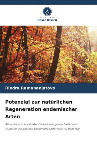 Potenzial zur natürlichen Regeneration endemischer Arten