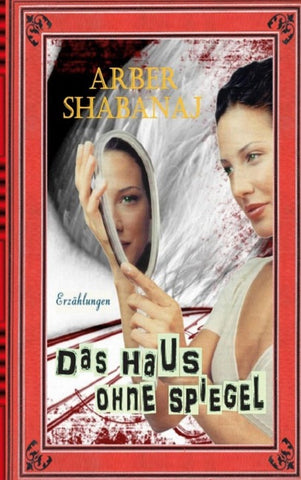 Das Haus ohne Spiegel