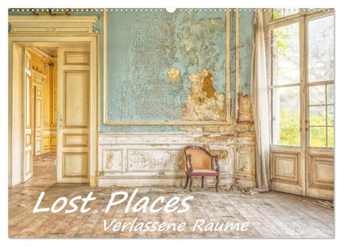 Lost Places - Verlassene Räume (Wandkalender 2026 DIN A2 quer), CALVENDO Monatskalender