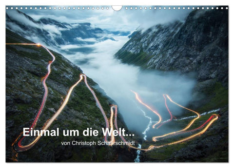 Einmal um die Welt... (Wandkalender 2026 DIN A3 quer), CALVENDO Monatskalender