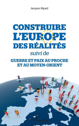 Construire l'Europe des réalités