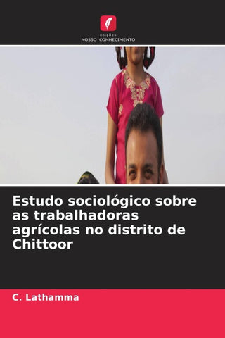 Estudo sociológico sobre as trabalhadoras agrícolas no distrito de Chittoor