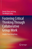Fostering Critical Thinking Through Collaborative Group Work