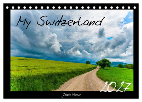My Switzerland (Tischkalender 2027 DIN A5 quer), CALVENDO Monatskalender