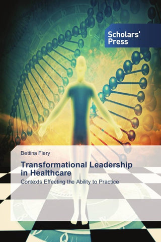 Transformational Leadership in Healthcare