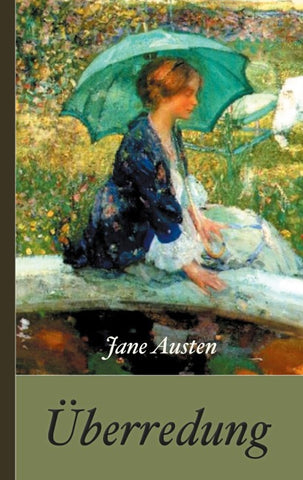 Jane Austen: Überredung