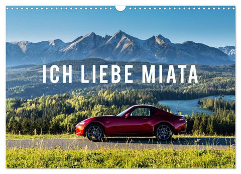 Ich liebe Miata (Wandkalender 2027 DIN A3 quer), CALVENDO Monatskalender