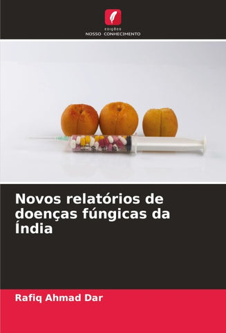 Novos relatórios de doenças fúngicas da Índia
