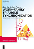 Work–Family Triangle Synchronization