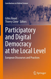 Participatory and Digital Democracy at the Local Level