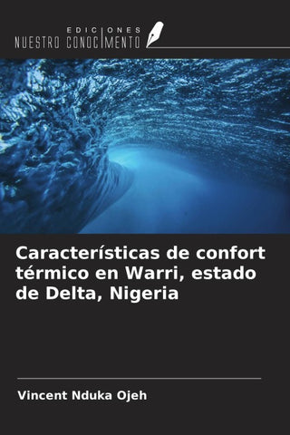 Características de confort térmico en Warri, estado de Delta, Nigeria