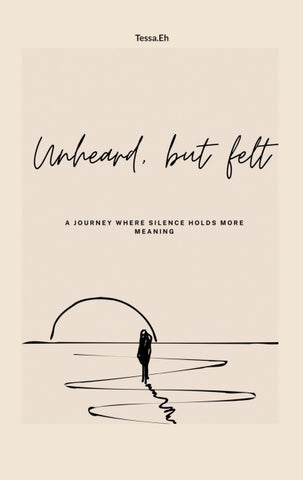 Unheard, But felt