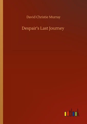 Despair's Last Journey
