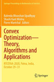 Convex Optimization—Theory, Algorithms and Applications
