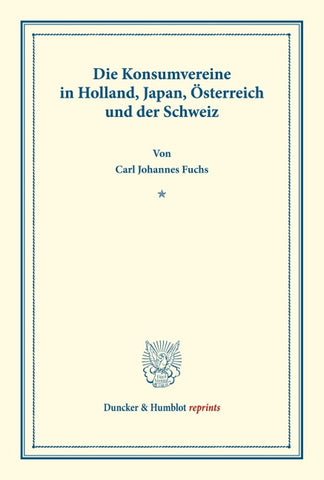 Die Konsumvereine in Holland, Japan, Österreich und der Schweiz.