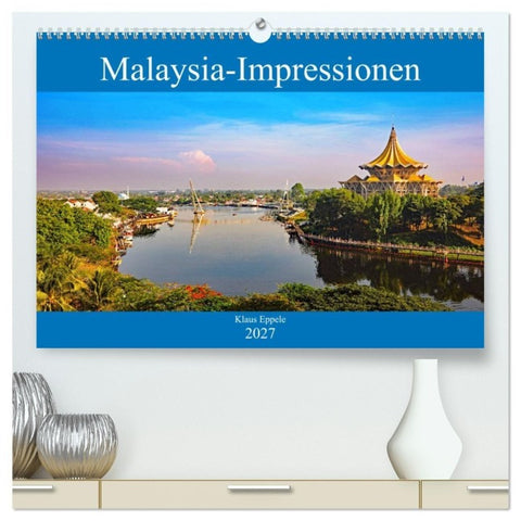 Malaysia-Impressionen (hochwertiger Premium Wandkalender 2027 DIN A2 quer), Kunstdruck in Hochglanz