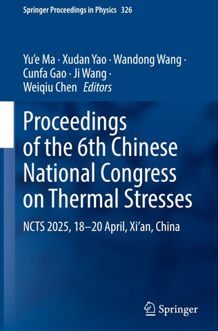 Proceedings of the 6th Chinese National Congress on Thermal Stresses
