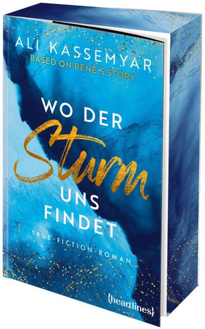 Wo der Sturm uns findet – Based on René's Story