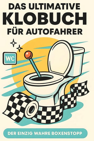 Das ultimative Klobuch für Autofahrer